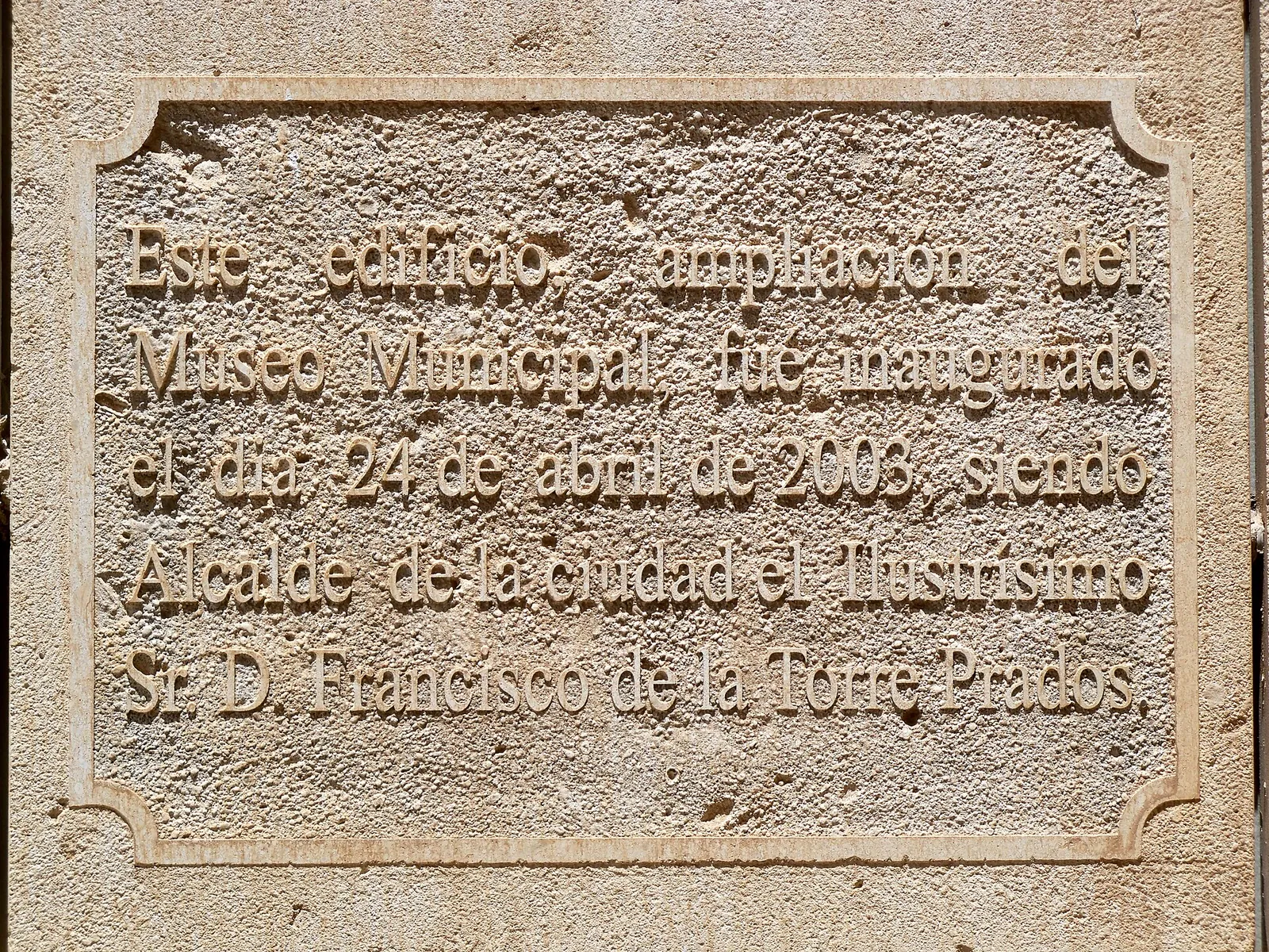 Placa a la Inauguración de la Ampliación del Museo Municipal